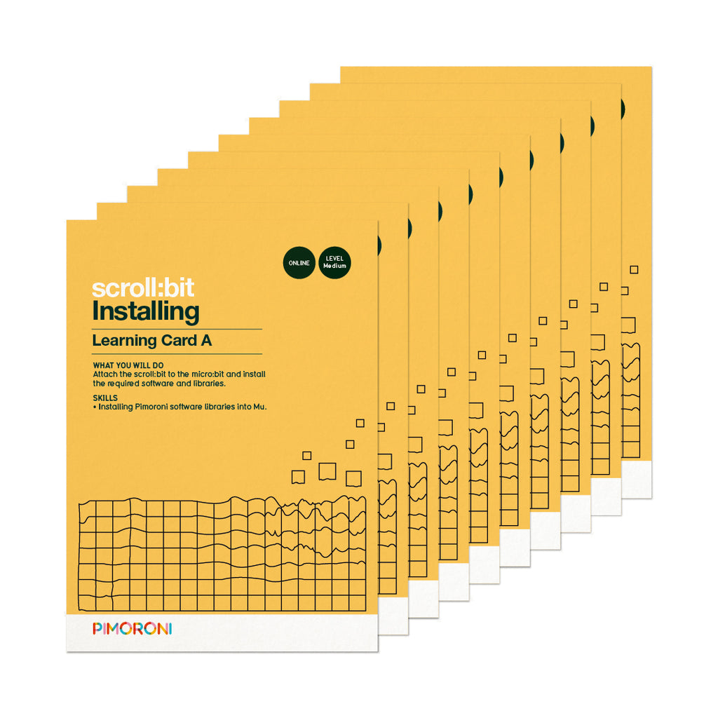 scroll:bit MicroPython Learning Cards - This beautifully-designed set of learning cards for scroll:bit covers setting up your scroll:bit and micro:bit, and learning the MicroPython programming language with a series of activities.