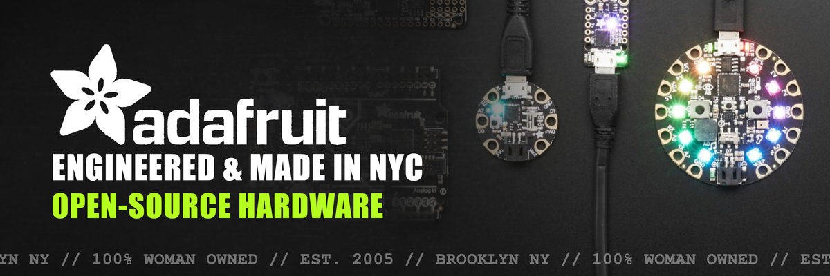 Adafruit - Engineered & Made in NYC
