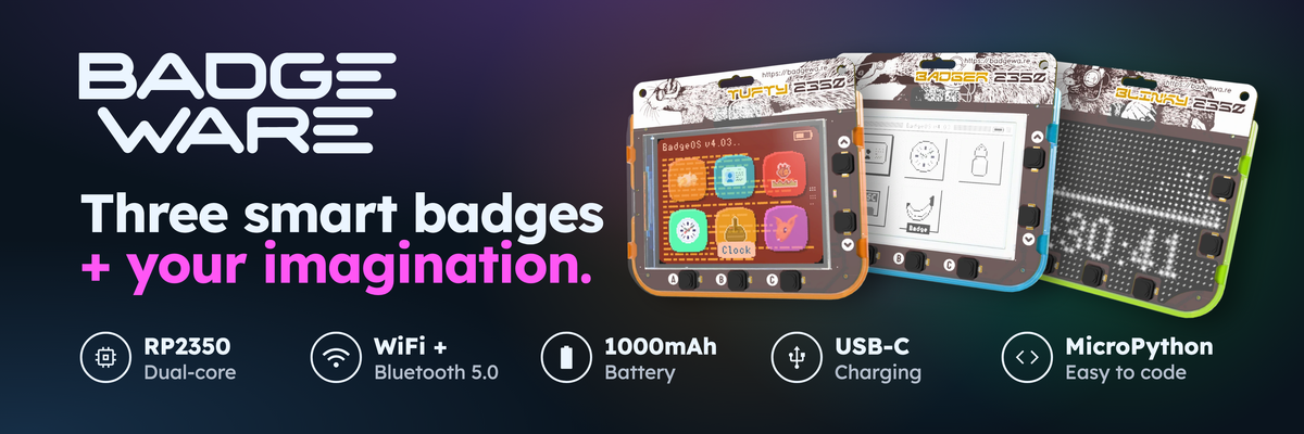 Badgeware - Three smart badges + your imagination.